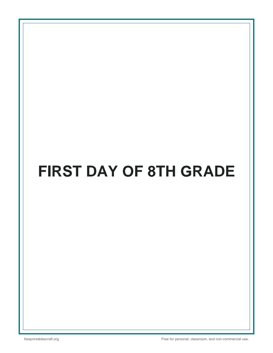 Preview of the first day of 8th grade sign printable PDF