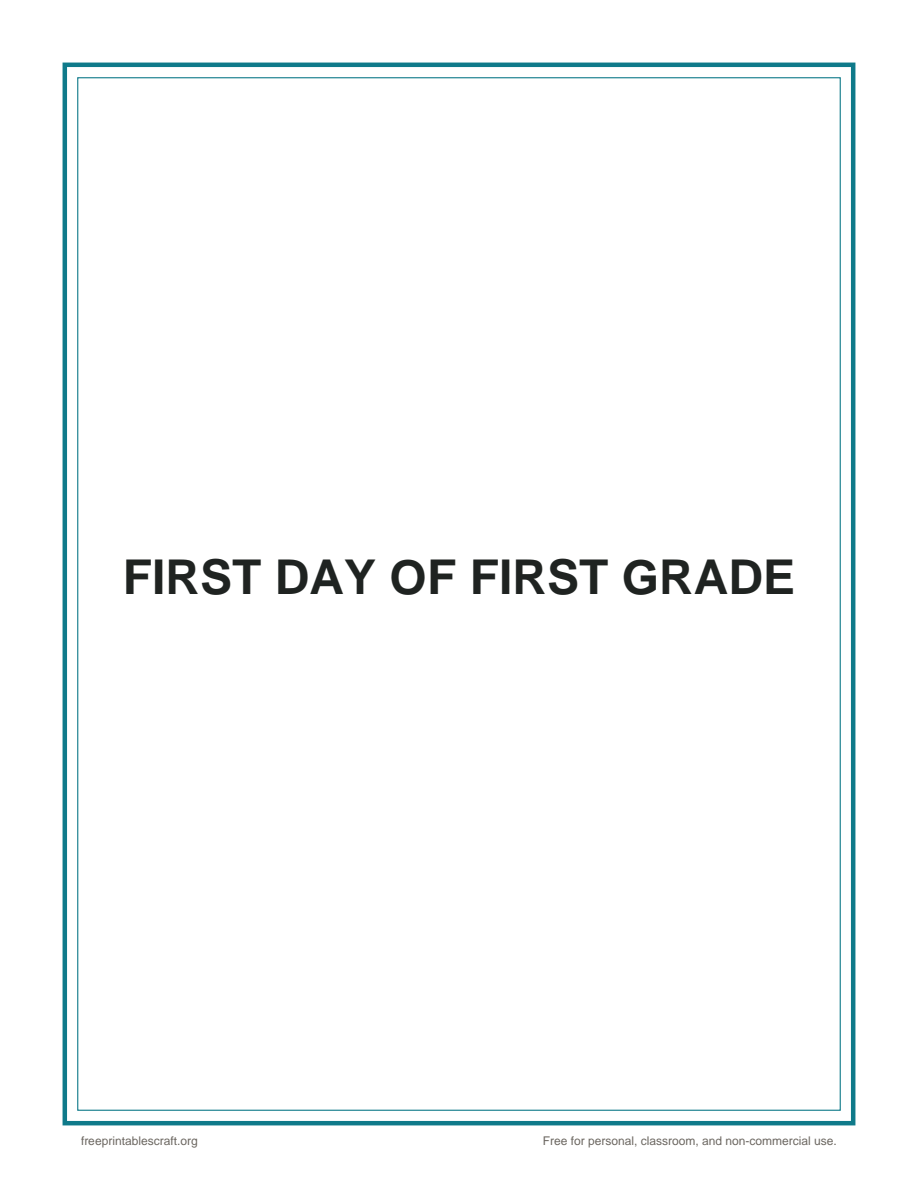 Preview of the first day of first grade sign printable PDF